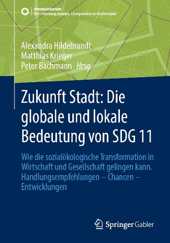Zukunft Stadt: Die globale und lokale Bedeutung von SDG 11