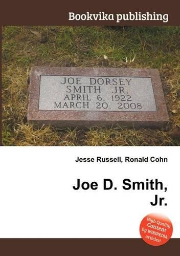 Joe D. Smith, Jr.
