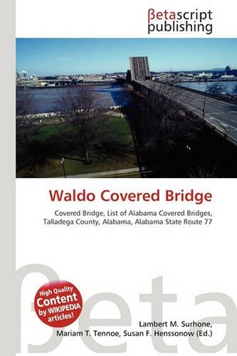 Waldo Covered Bridge: (English)
