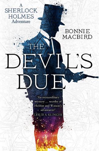 The Devil’s Due: (3 A Sherlock Holmes Adventure)