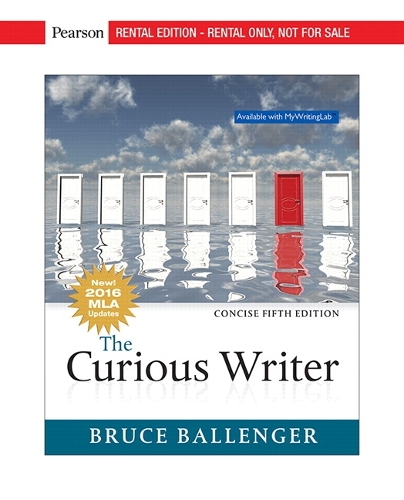 Curious Writer, MLA Update, Concise Edition [rental Edition]