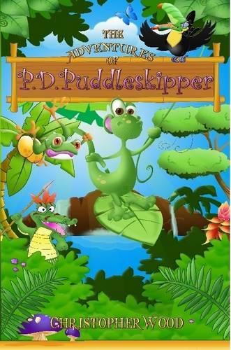 The Adventures of P.D. Puddleskipper (U.S. trade): (English)