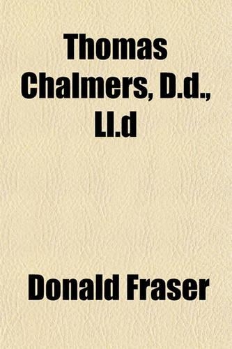 Thomas Chalmers, D.D., LL.D