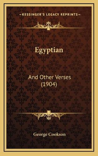 Egyptian: And Other Verses (1904)