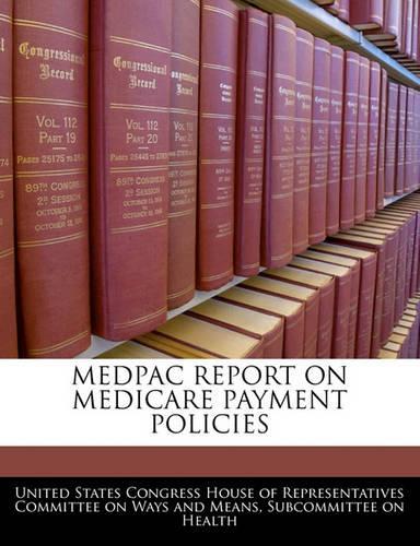 Medpac Report on Medicare Payment Policies