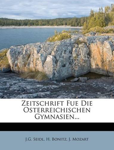 Zeitschrift Fue Die Osterreichischen Gymnasien...