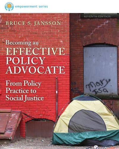 Cengage Advantage: Brooks/Cole Empowerment Series: Becoming an Effective Policy Advocate: (Brooks/Cole Empowerment)
