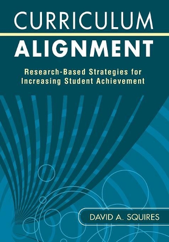 Curriculum Alignment: Research-Based Strategies for Increasing Student Achievement