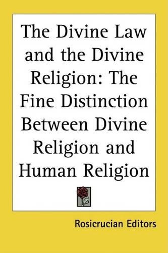 The Divine Law and the Divine Religion