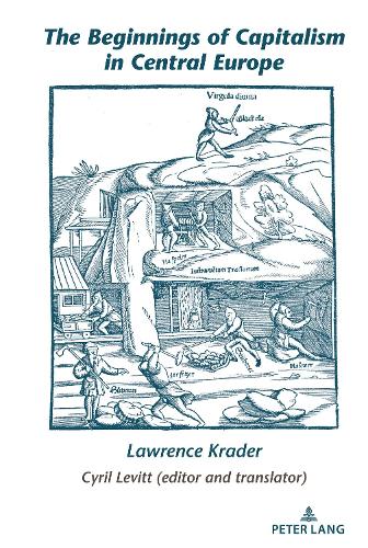 The Beginnings of Capitalism in Central Europe