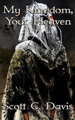 My Kingdom, Your Heaven