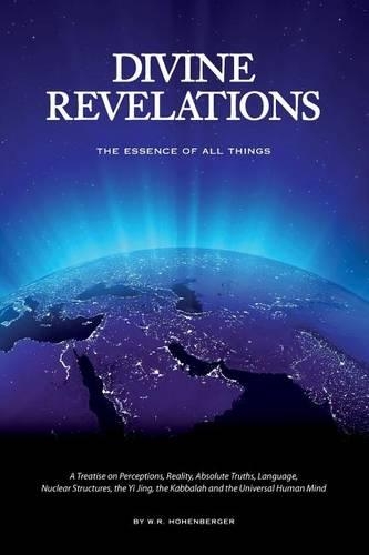 Divine Revelations: The Essence of All Things(English)