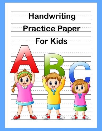 Handwriting Practice Paper For Kids