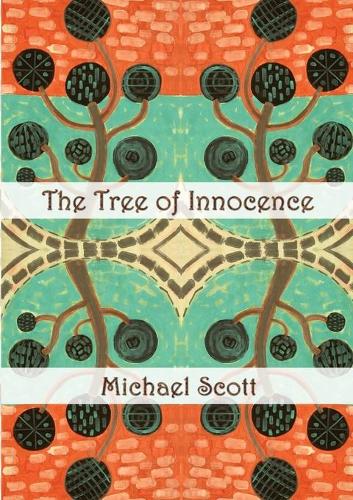 The Tree of Innocence: (English)