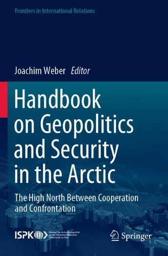 Handbook on Geopolitics and Security in the Arctic