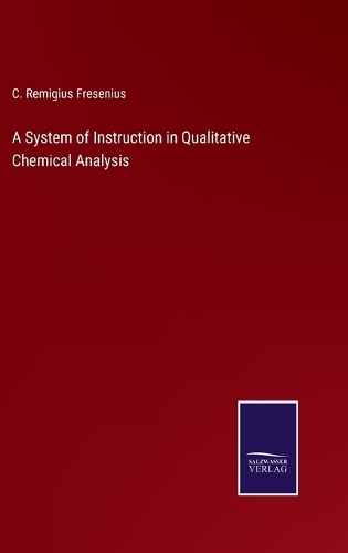 A System of Instruction in Qualitative Chemical Analysis