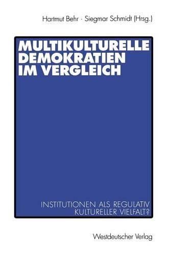 Multikulturelle Demokratien im Vergleich