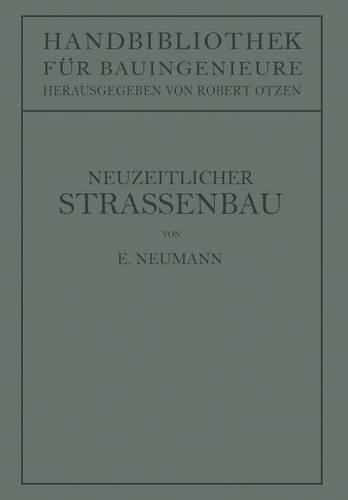 Der neuzeitliche Straßenbau