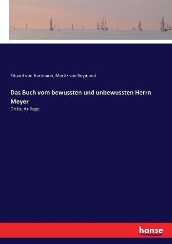 Das Buch vom bewussten und unbewussten Herrn Meyer