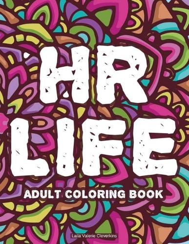 HR Life Adult Coloring Book