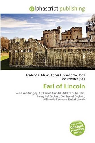 Earl of Lincoln: (English)