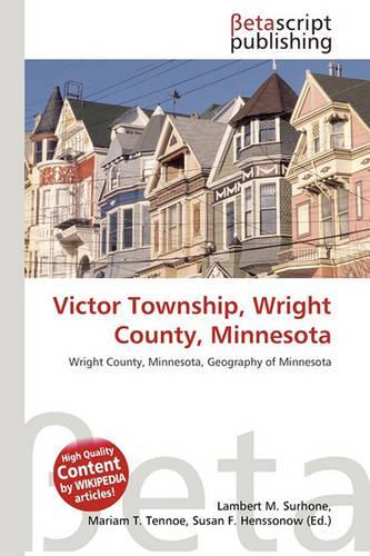 Victor Township, Wright County, Minnesota: (English)