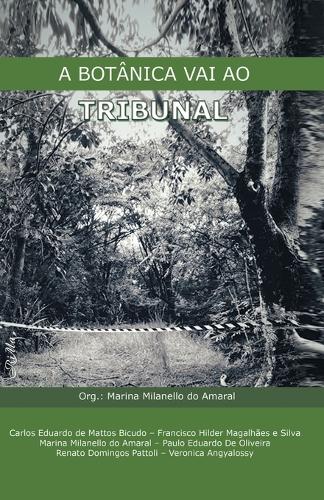 A Botânica Vai ao Tribunal
