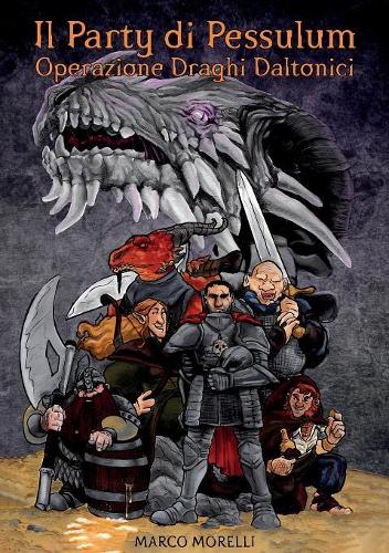 Il Party di Pessulum - Operazione Draghi Daltonici