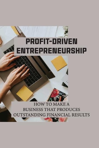 Profit-Driven Entrepreneurship