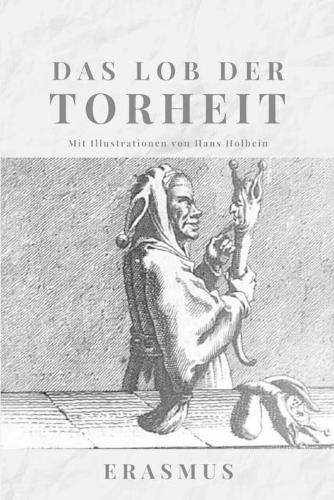Das Lob der Torheit