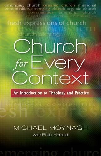 Church for Every Context: An Introduction to Theology and Practice