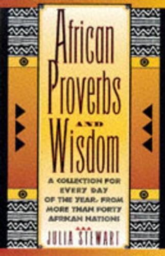 African Proverbs and Wisdom