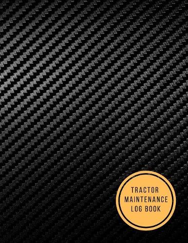 Tractor Maintenance Log Book