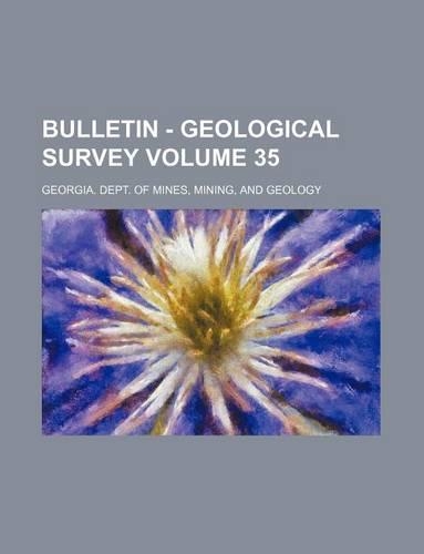 Bulletin - Geological Survey Volume 35: (English)