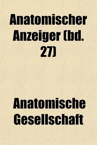 Anatomischer Anzeiger (Bd. 27)