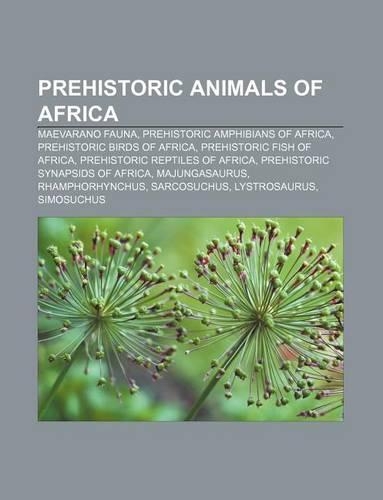 Prehistoric Animals of Africa