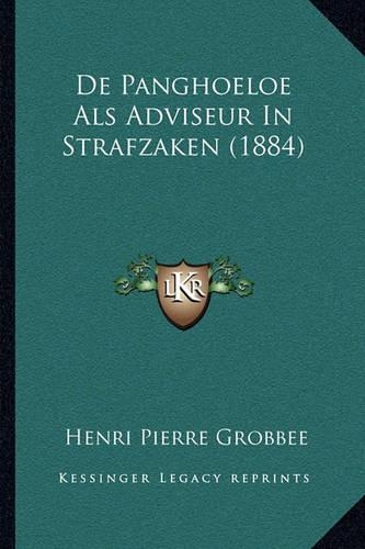 De Panghoeloe Als Adviseur In Strafzaken (1884)