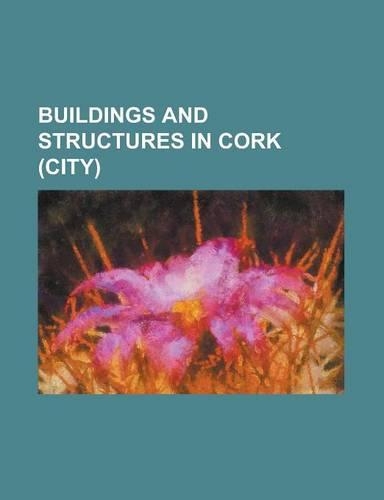 Buildings and Structures in Cork (City)