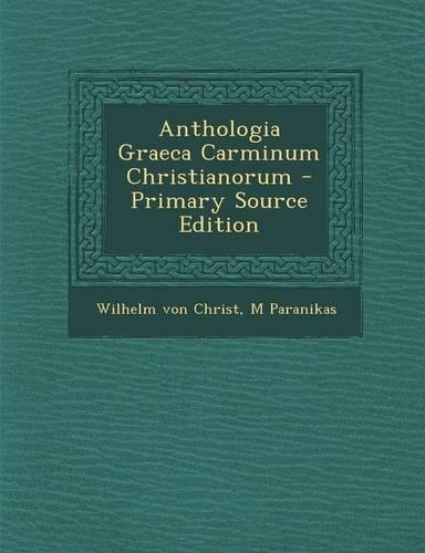 Anthologia Graeca Carminum Christianorum