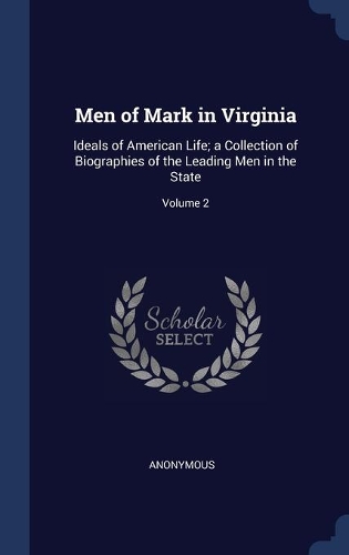 Men of Mark in Virginia