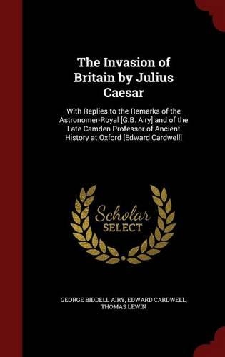 The Invasion of Britain by Julius Caesar