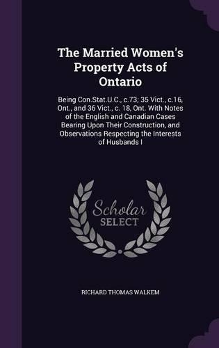 The Married Women's Property Acts of Ontario
