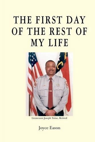 The First Day of the Rest of My Life: (English)