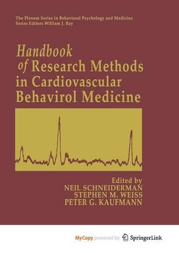 Handbook of Research Methods in Cardiovascular Behavioral Medicine