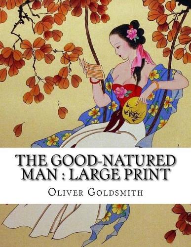 The Good-natured Man