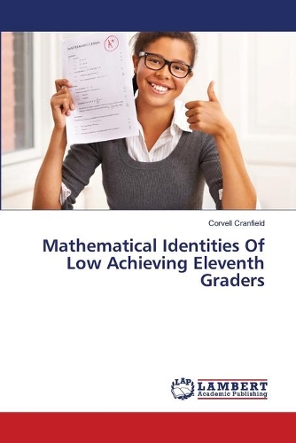 Mathematical Identities Of Low Achieving Eleventh Graders