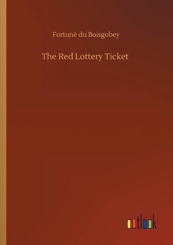 The Red Lottery Ticket