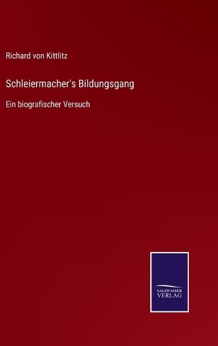 Schleiermacher's Bildungsgang