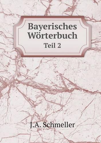 Bayerisches Wörterbuch Teil 2