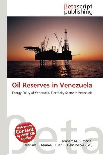 Oil Reserves in Venezuela: (English)